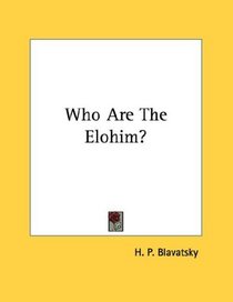 Who Are The Elohim?