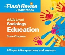 Education & Sociological Research Methods: As/A-level Sociology (Flash Revise Pocketbook)