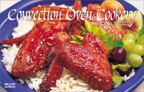 Convection Oven Cookery (Nitty Gritty Cookbooks) (Nitty Gritty Cookbooks)