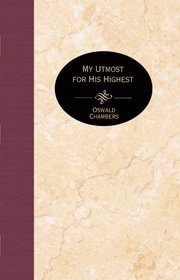 My Utmost for His Highest (Essential Christian Library)