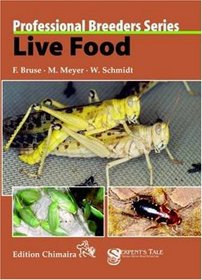 Live Food (Professional Breeders Series)