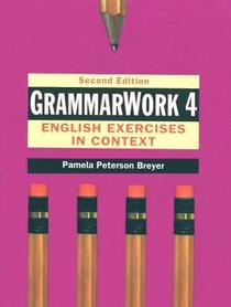 GrammarWork 4: English Exercises in Context, Second Edition
