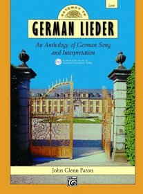 Gateway to German Lieder: An Anthology of German Song and Interpretation : Low [STUDENT EDITION]