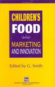 Children's Food: Marketing and Innovation