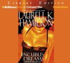 Incubus Dreams (Anita Blake, Vampire Hunter, Bk 12) (Unabridged Audio CD)