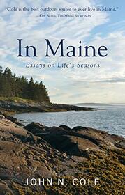 In Maine: Essays on Life's Seasons