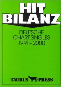 Hit Bilanz. Deutsche Chart Singles 1991 - 2000.