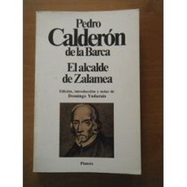 El alcalde de Zalamea ; El galan fantasma (Clasicos hispanicos) (Spanish Edition)