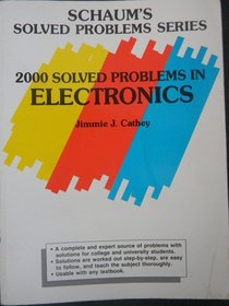 2000 Solved Problems in Electronics (Schaum's Solved Problems Series)
