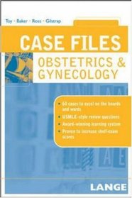 Case Files: Obstetrics  Gynecology