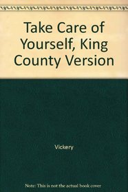 Take Care of Yourself, King County Version