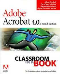 Adobe(R) Acrobat(R) 4.0 Classroom in a Book (2nd Edition)