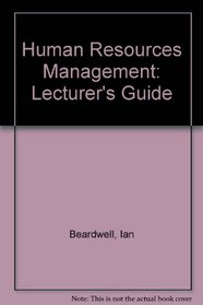 Human Resources Management: Lecturer's Guide