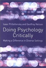 Doing Psychology Critically: Making a Difference in Diverse Settings