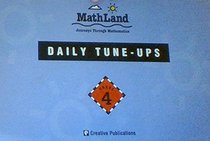Daily Tune-Ups (Mathland: Journeys Through Mathematics, Grade 4)