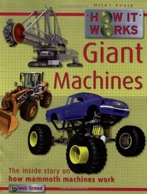How it Works Giant Machines