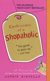 Confessions of a Shopaholic (Shopaholic, Bk 1) (Unabridged Audio CD)