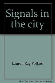 Signals in the city (Spotlight books)