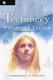 Teetoncey (Taylor, Theodore, Cape Hatteras Trilogy.)