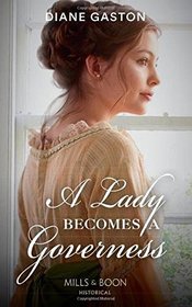 A Lady Becomes a Governess (Governess Swap, Bk 1)