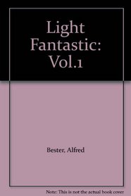 Light Fantastic: Vol.1
