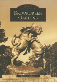 Brookgreen Gardens (Images of America (Arcadia Publishing)) (Images of America)