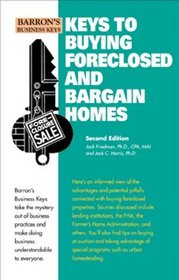 Keys to Buying Foreclosed and Bargain Homes (Barron's Business Keys)