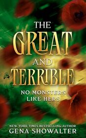 The Great and Terrible: No Monsters Like Hers