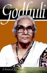 Godhuli: A Portrait of Mrs. Bina Mukherjee And Her Family