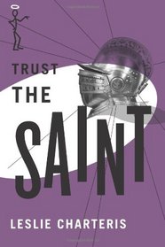 Trust the Saint (The Saint Series)