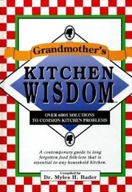 Grandmother's Kitchen Wisdom