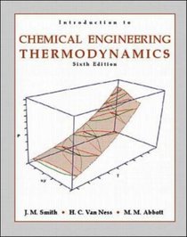 Introduction to Chemical Engineering Thermodynamics