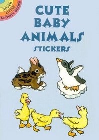 Cute Baby Animals Stickers (Dover Little Activity Books)