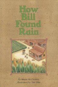 How Bill Found Rain (Scott Foresman Reading: Leveled Reader 22b)