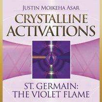 Crystalline Activations: St. Germain CD: The Violet Flame