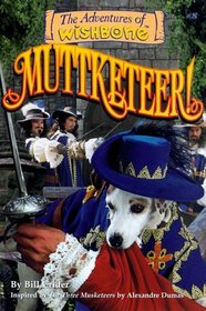 Muttketeer! (Adventures of Wishbone, Bk 8) (Large Print)