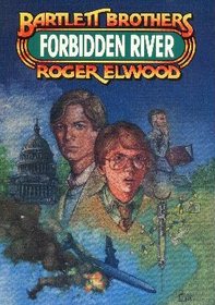 Forbidden River (Bartlett Brothers, Bk 4)