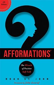 Afformations: The Miracle of Positive Self-Talk