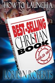 How to Launch a Best-Selling Christian Book