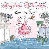 Dancing Day (Angelina Ballerina)