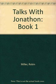 Talks With Jonathon: Book 1