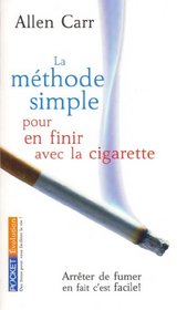La mthode simple pour en finir avec la cigarette