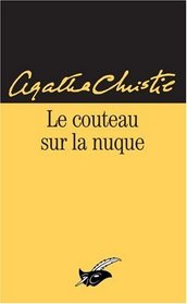 Le Couteau Sur La Nuque (Lord Edgeware Dies) (French Edition)