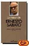 Lo Mejor De Ernesto Sabato/ The Best of Ernesto Sabato (Spanish Edition)
