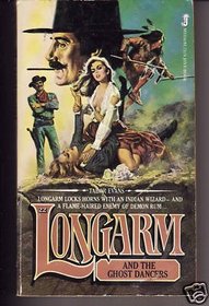 Longarm and the Ghost Dancers (Longarm, No 22)