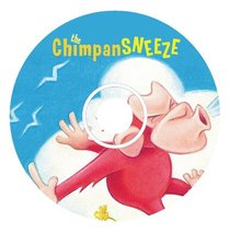 The Chimpansneeze with Read Along Cd