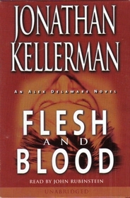 Flesh and Blood (Alex Delaware, Bk 25) (Audio Cassette ) (Unabridged)