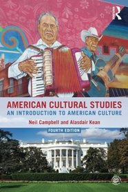 American Cultural Studies: An Introduction to American Culture