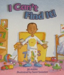 I Cant Find It! (Literacy by Design)