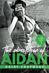 The Absolution of Aidan (The Syndicate Series) (Volume 3)